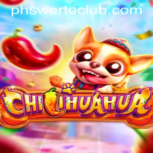 CHILIHUAHUA: An Exciting New Game Sweeping the PHSWERTE CLUB