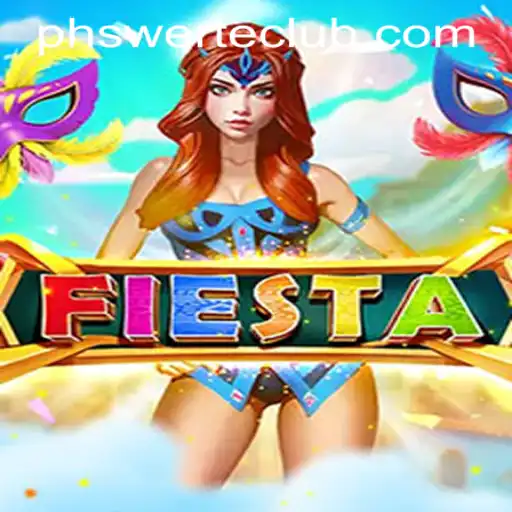 Fiesta: The Thrilling New Game Taking the PHSWERTE CLUB by Storm